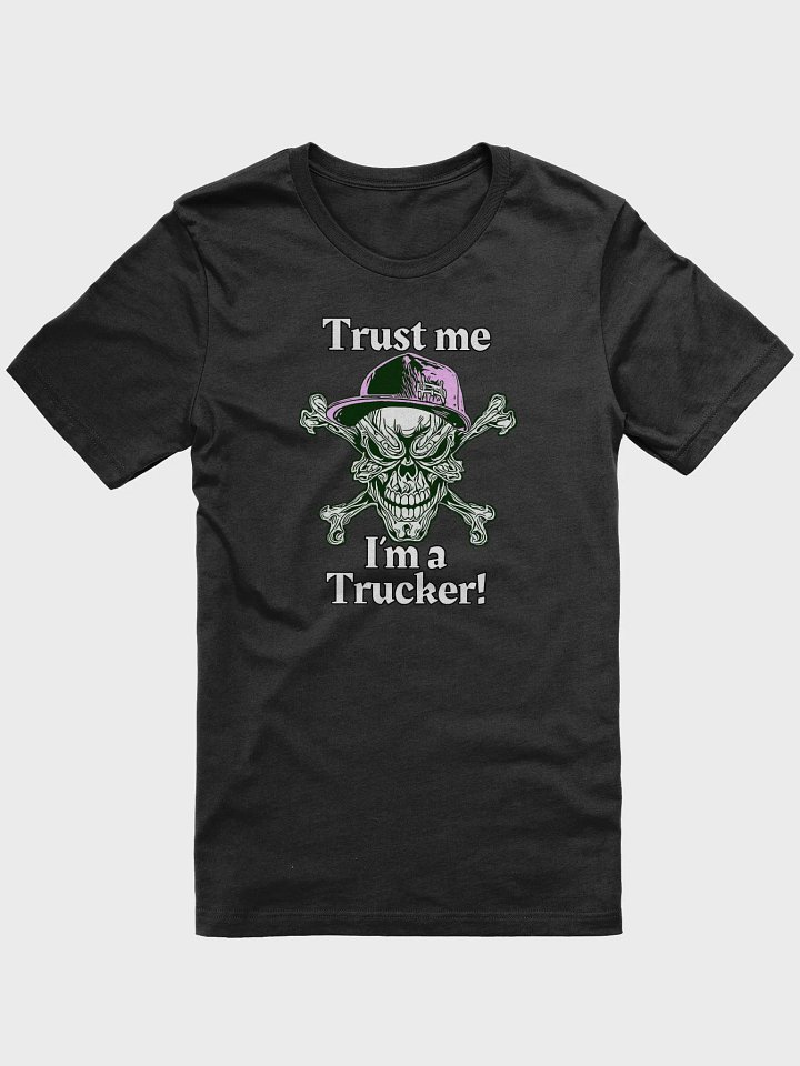 Trust Me: I'm a Trucker tee (hers) product image (1)