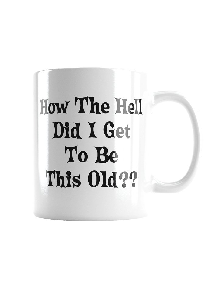 Funny Over The Hill Old Birthday Mug Cup product image (5)