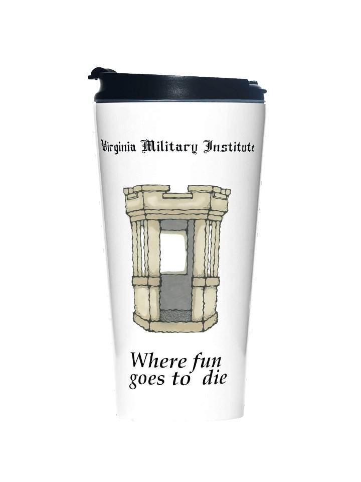 Where Fun Goes to Die Travel Coffee Mug product image (1)
