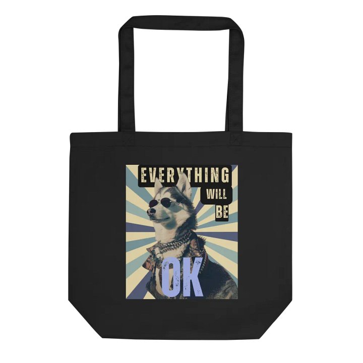 Siberian Husky Everything Will Be OK Eco-friendly Tote Bag by Econscious product image (1)