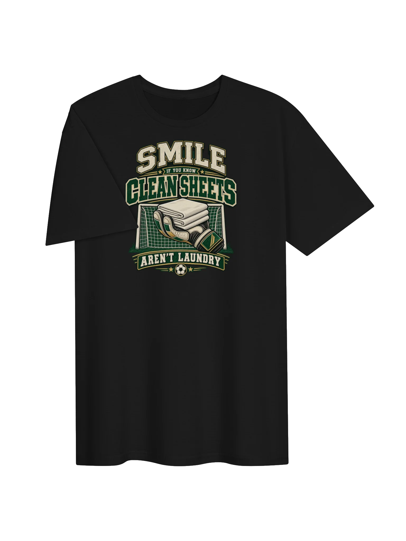 Smile If You Know Clean Sheets Aren't LaundryGoalkeeper T-Shirt product image (3)