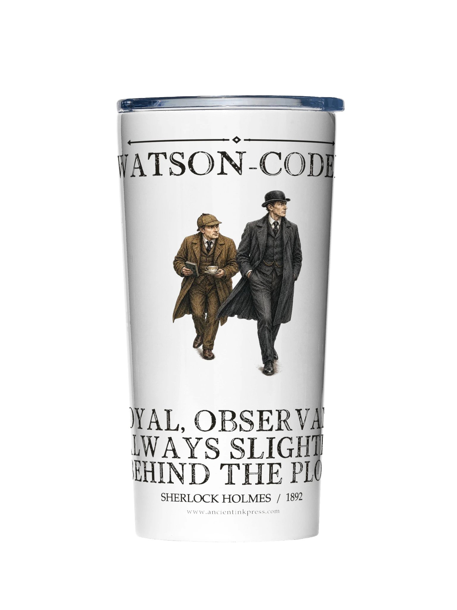 Watson Coded Loyal Observant Always Slightly Behind -- The Adventures of Sherlock Holmes 20oz Tumbler product image (1)