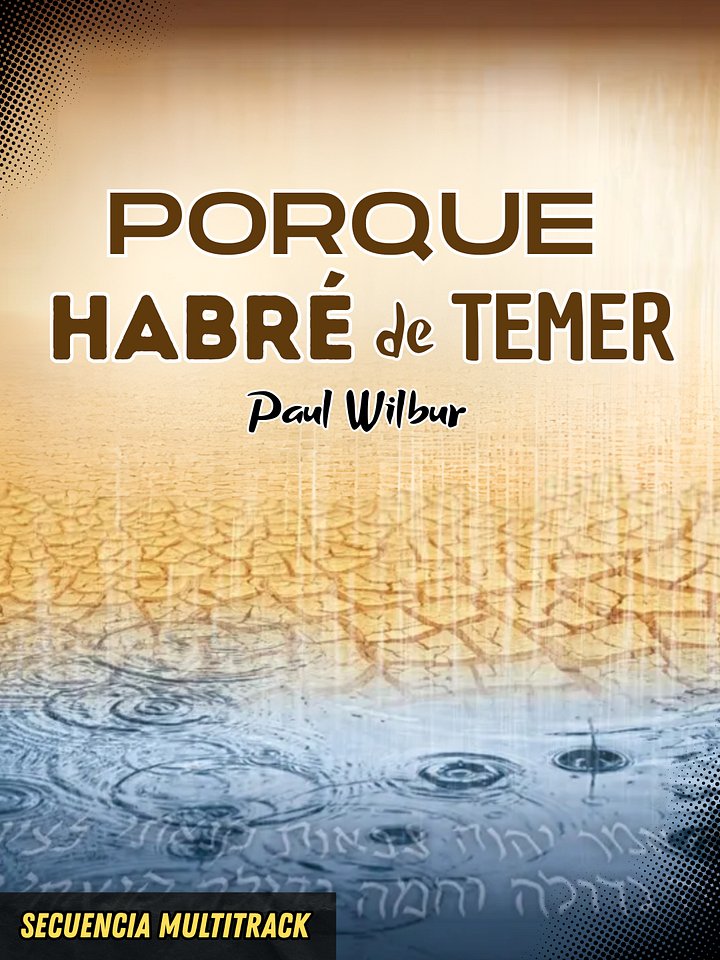 Porque Habré De Temer (Paul Wilbur) - Secuencia Multitrack product image (1)