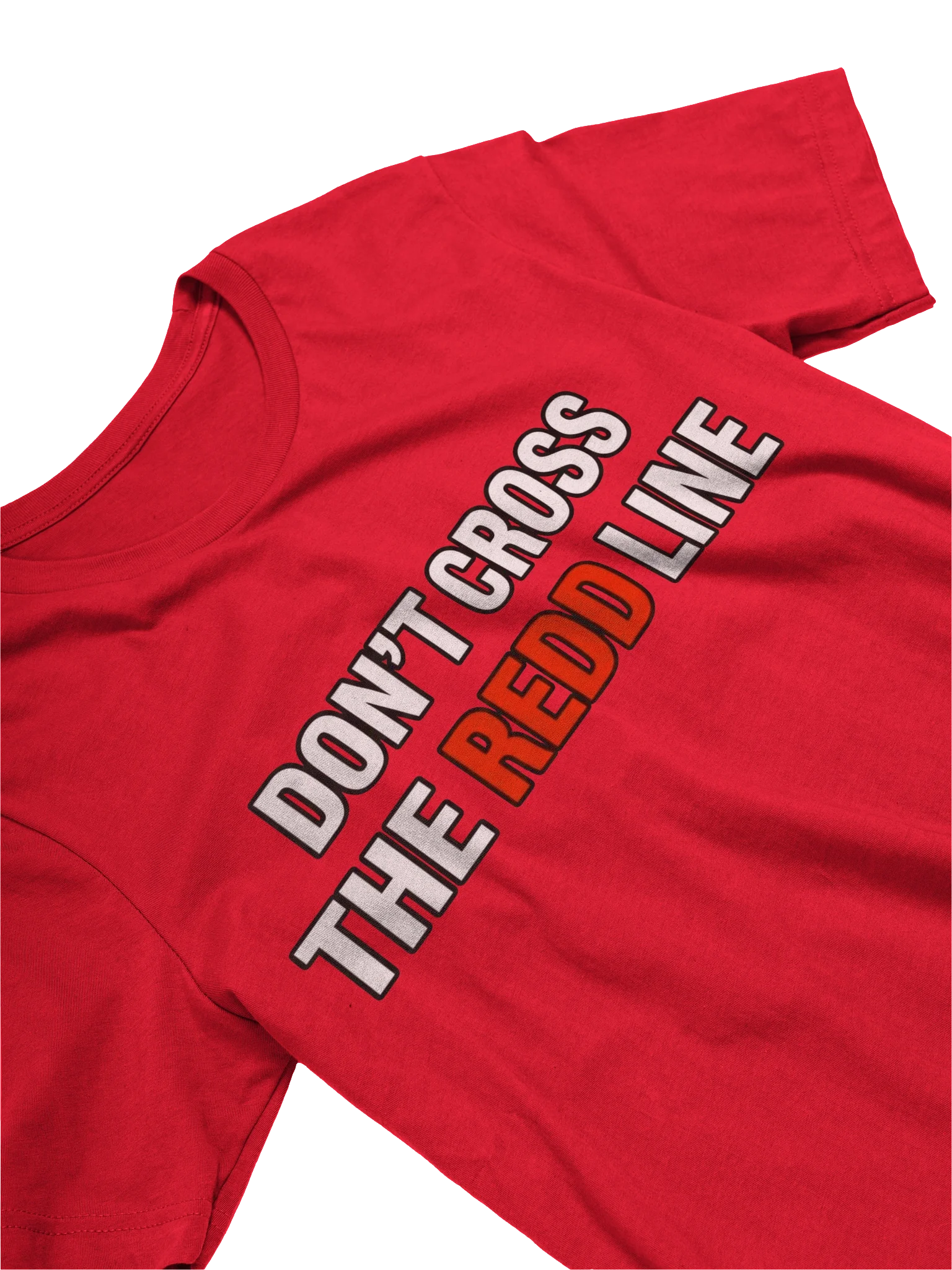 Don't Cross The Redd Line T Shirt thumbnail 51