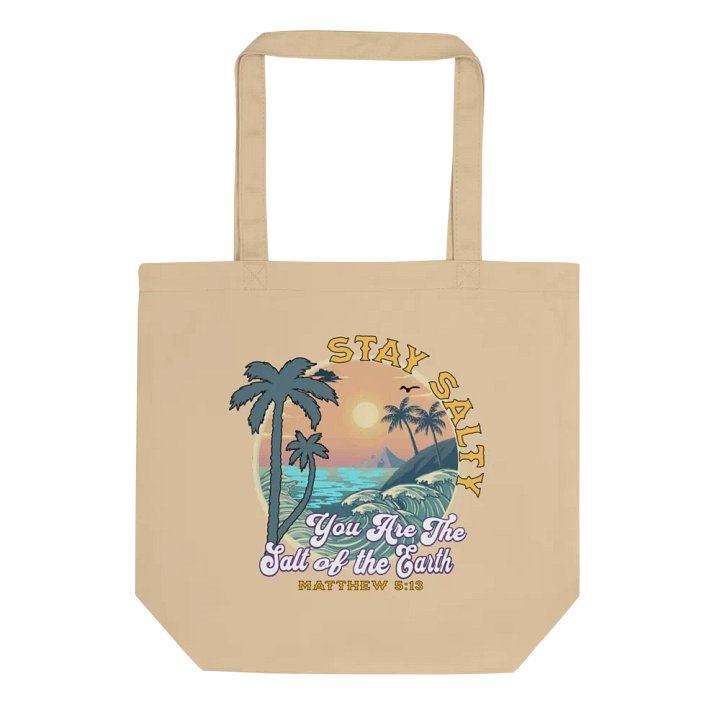 Stay Salty You Are The Salt Of The Earth Eco Tote Bag product image (1)