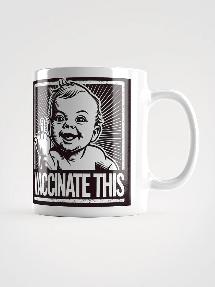 VACCINATE THIS MUG WT product image (1)