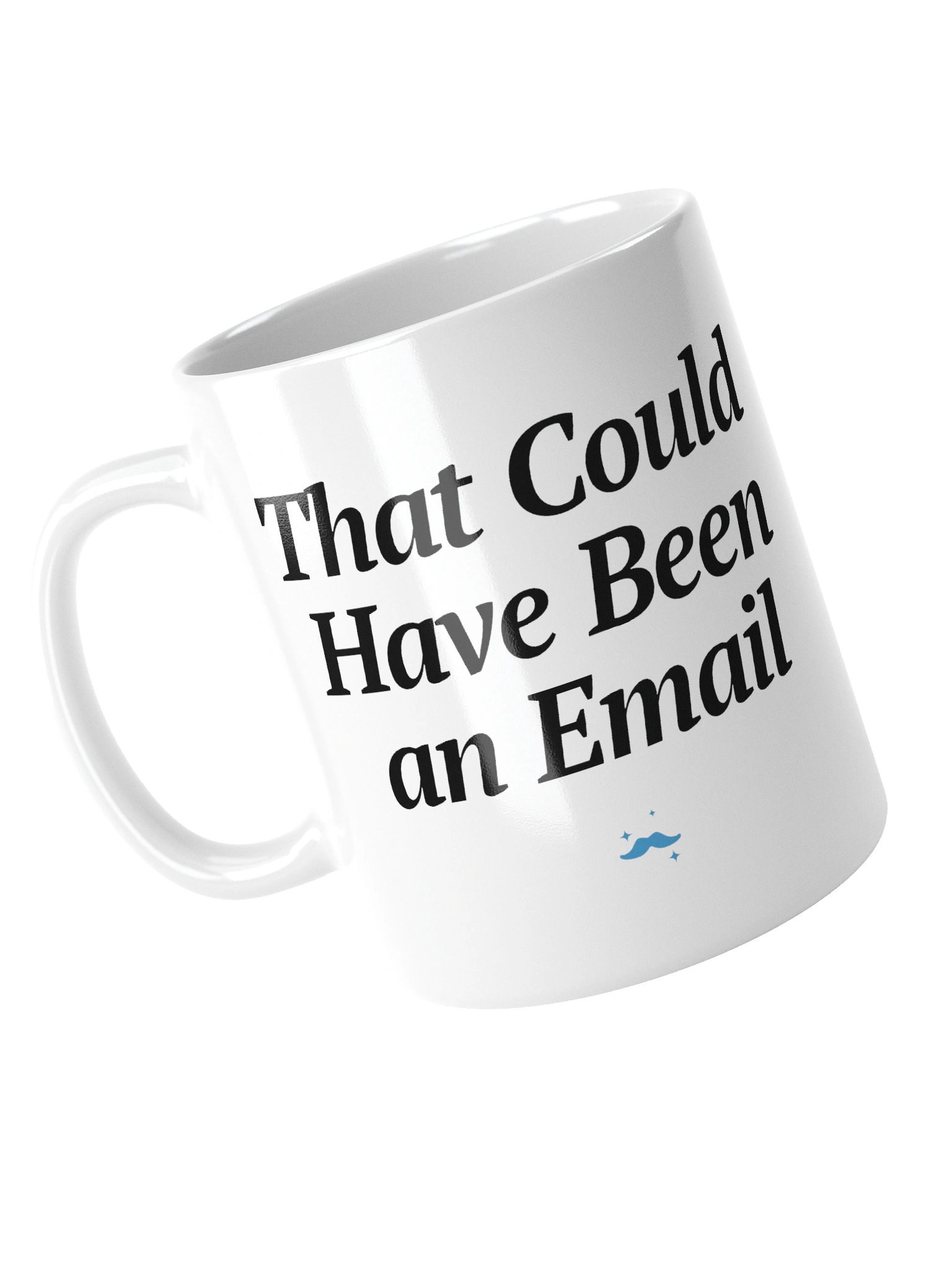 That Could Have Been an Email Mug product image (3)