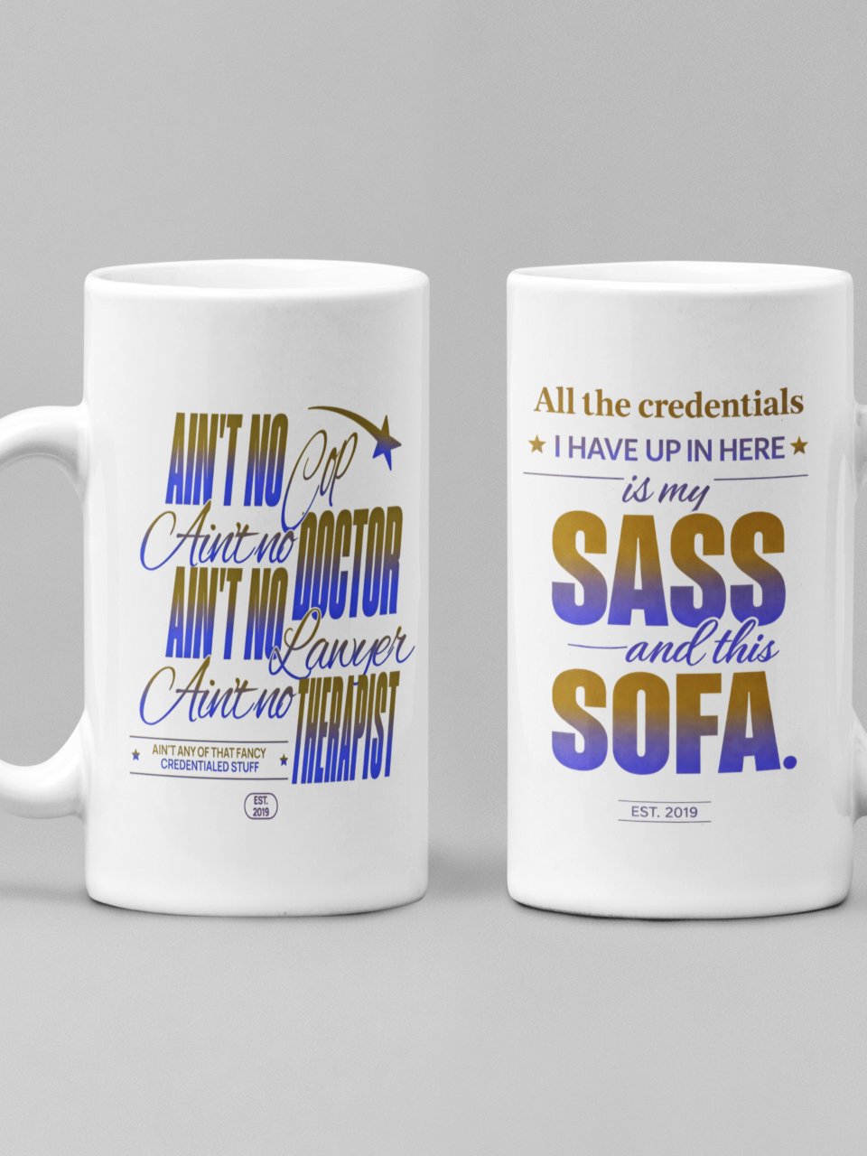All the Credentials I Need Sofa Mug product image (27)