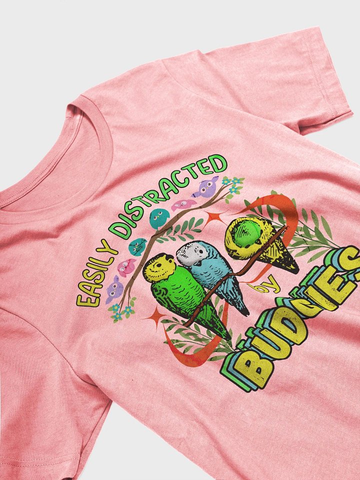 Easily Distracted by Budgies T-Shirt product image (2)