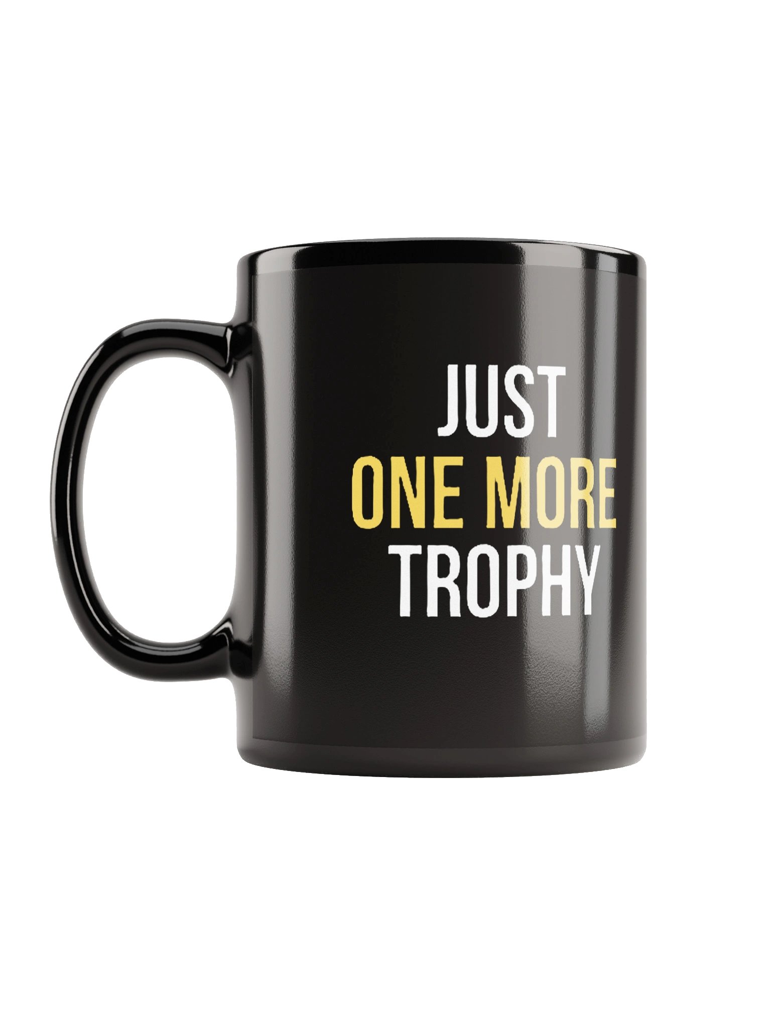 "Just One More Trophy" 11oz Mug product image (1)