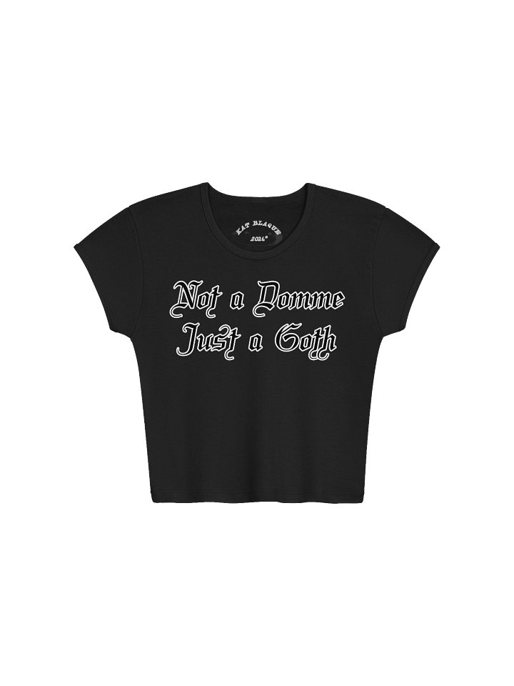 Not a Domme + My Politics Just a Goth White Outline Crop Top product image (2)