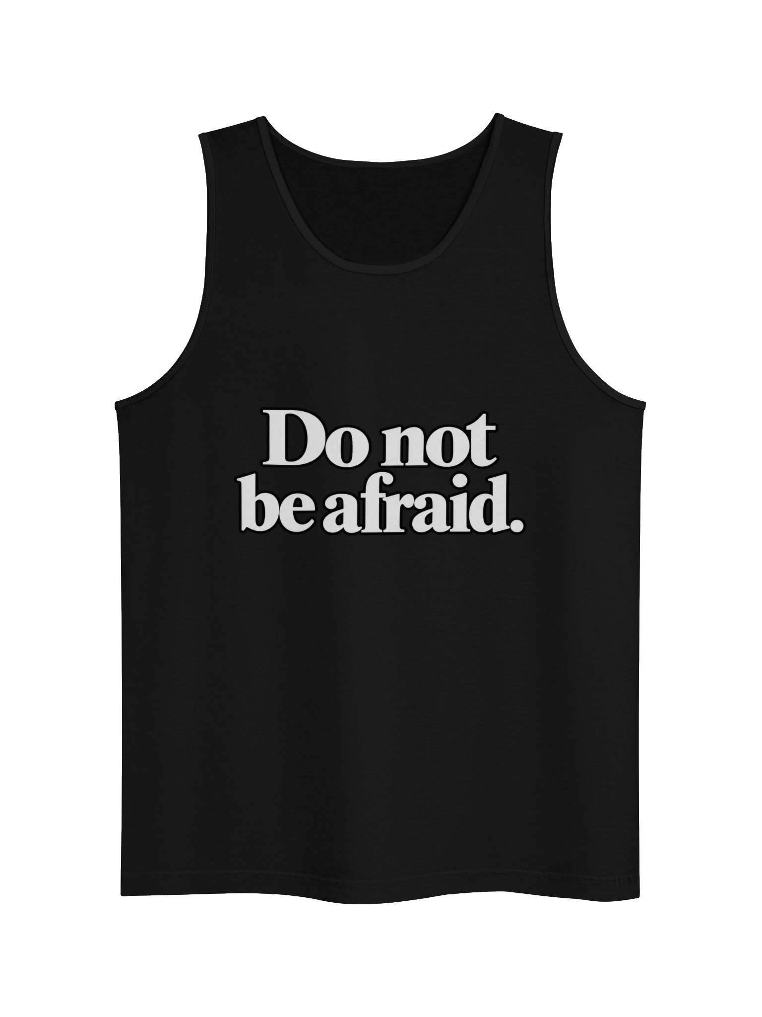 Do Not Be Afraid Tank product image (1)