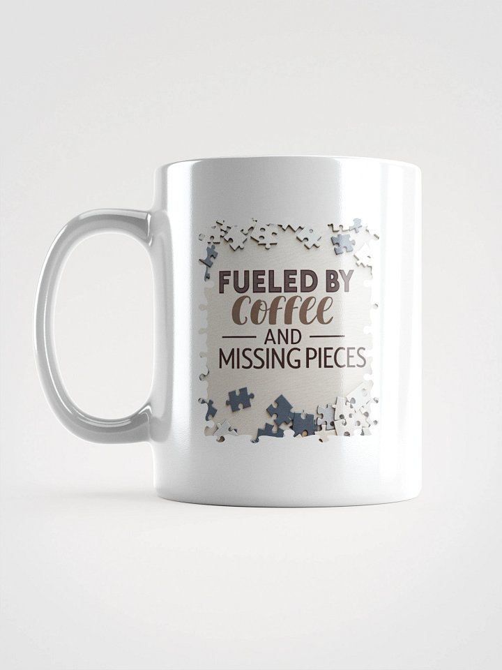 Fueled by Coffee & Missing Pieces Mug product image (1)
