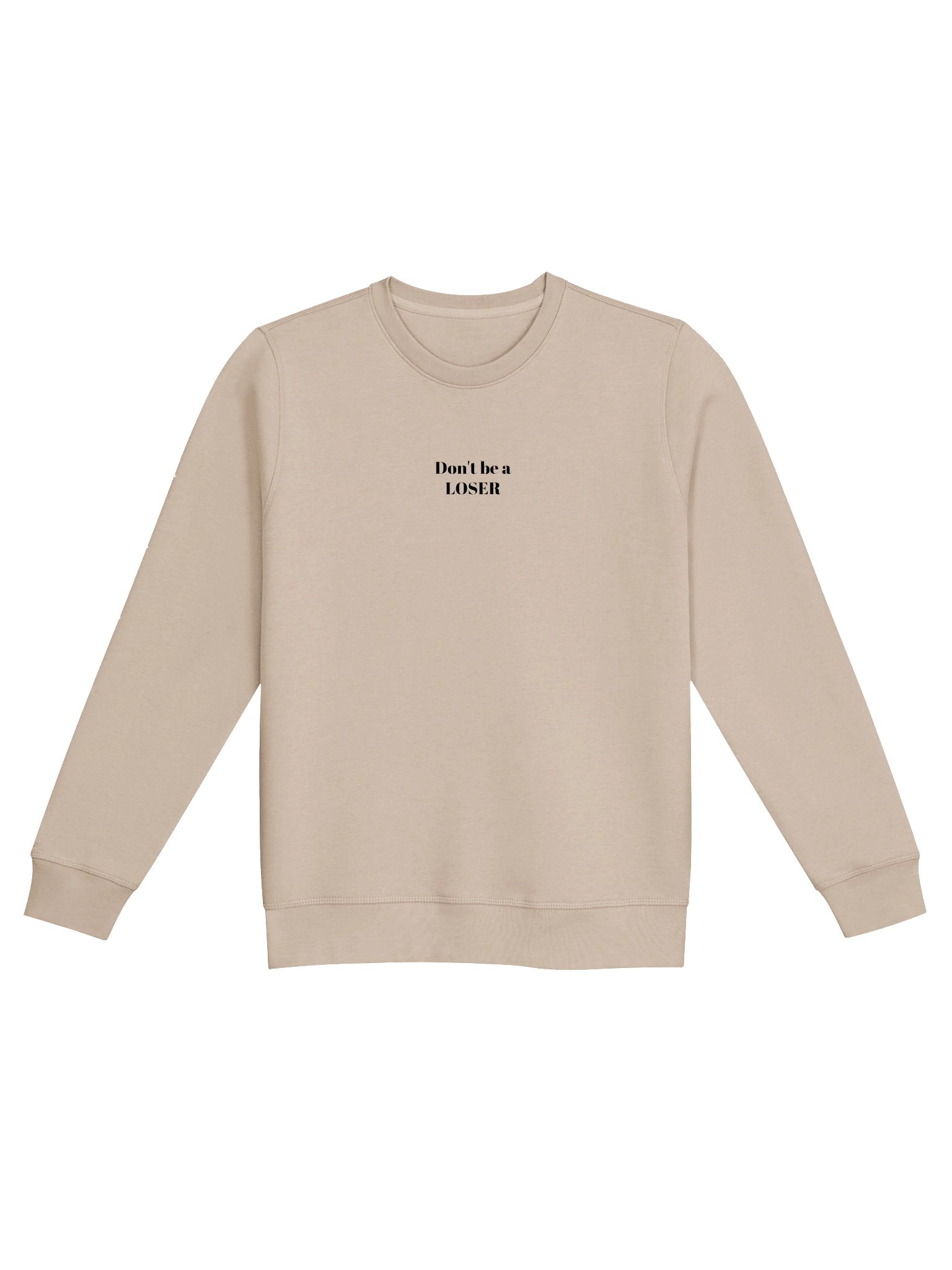 Don't be a LOSER unisex sweater (latte) product image (1)