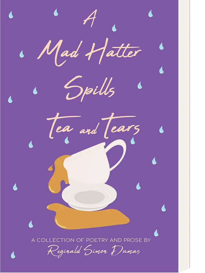 A Mad Hatter Spills Tea & Tears (Signed Copy) product image (1)