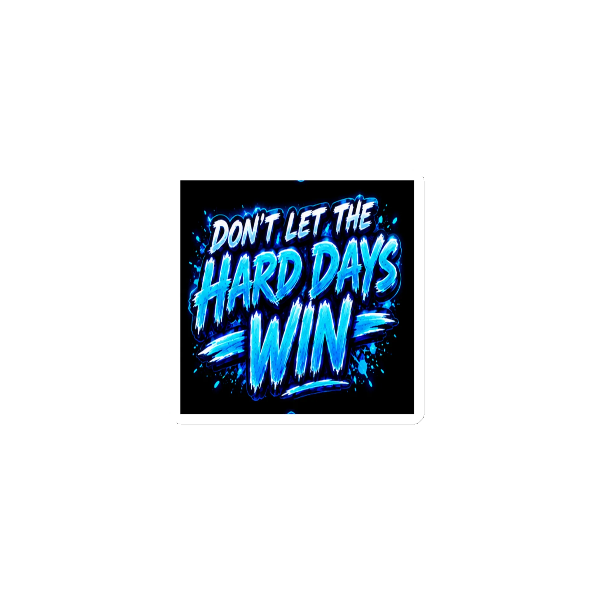 dontlettheharddayswinmagnet product image (1)