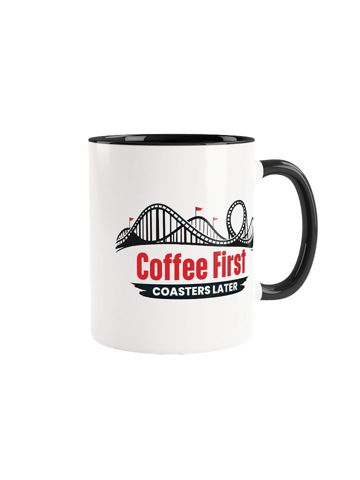 Coffee First, Coasters Later - Roller Coaster Coffee Mug product image (1)