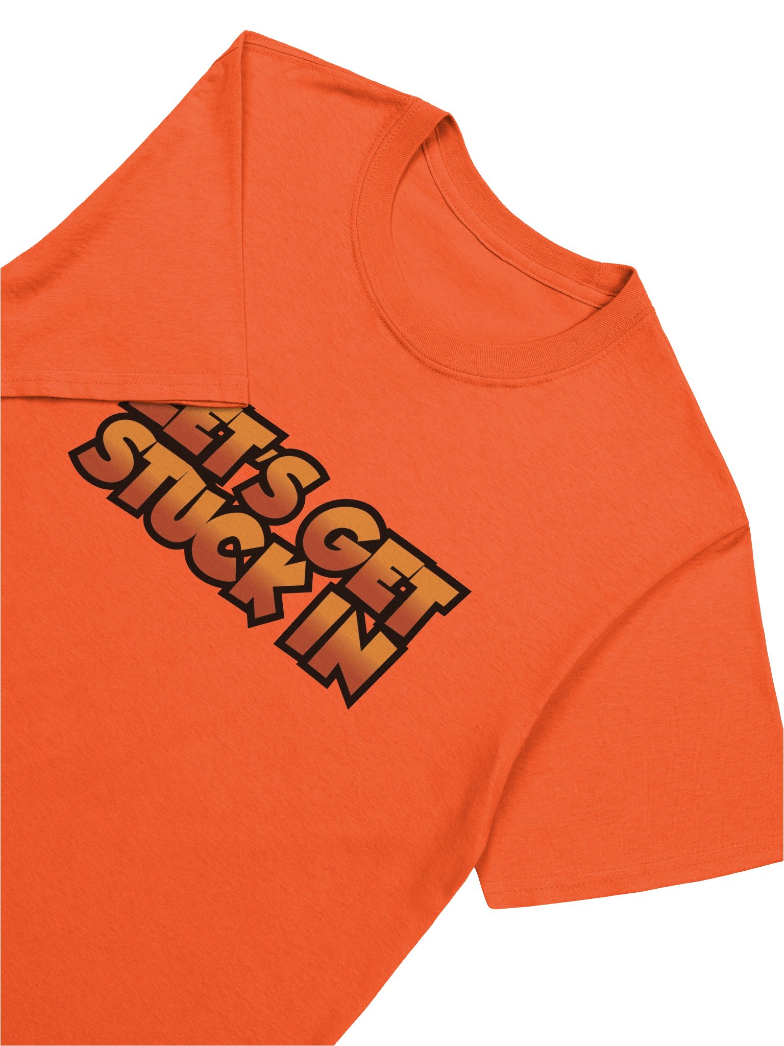 Let's Get Stuck In T-Shirt Orange product image (7)