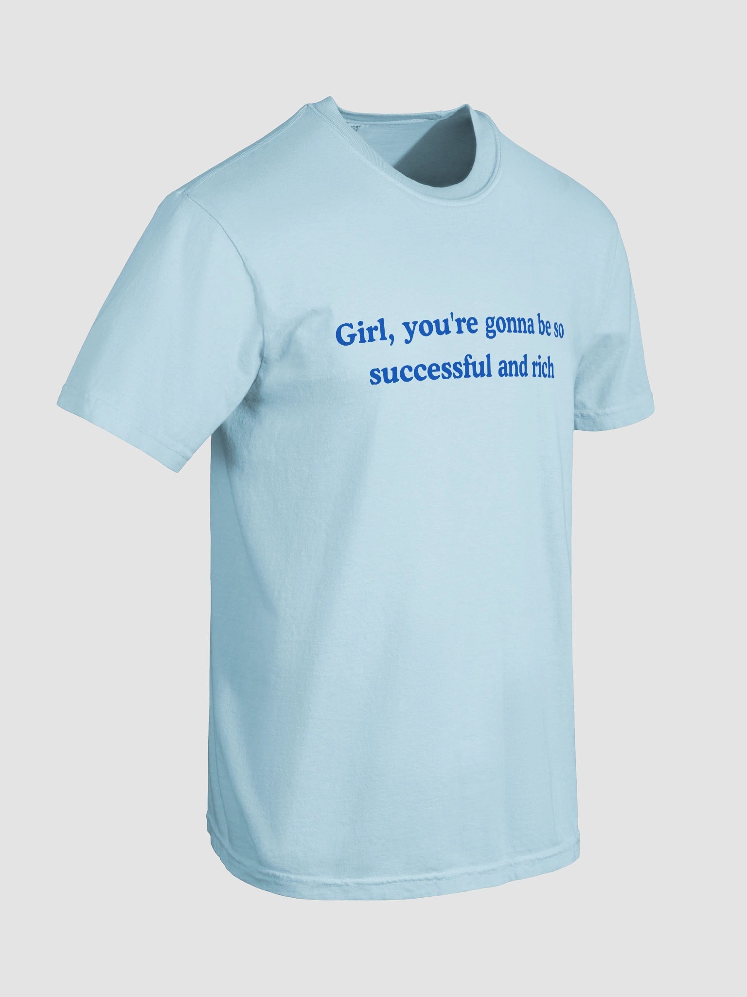 Be So Successful & Rich T-shirt product image (5)