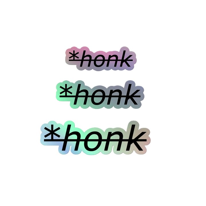 *honk Sticker product image (2)