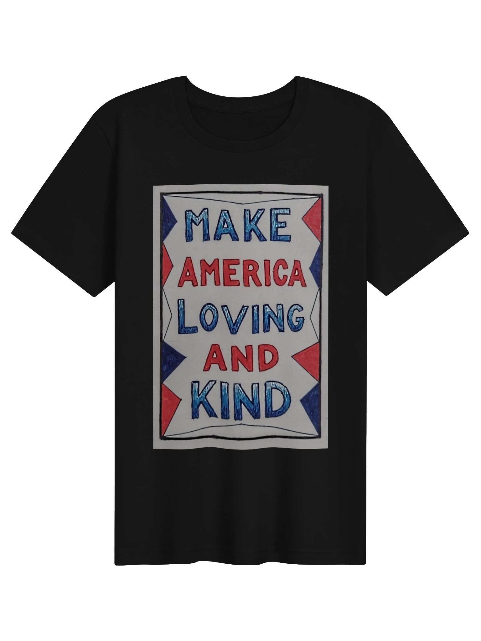 Make America Loving and Kind - Tee product image (1)