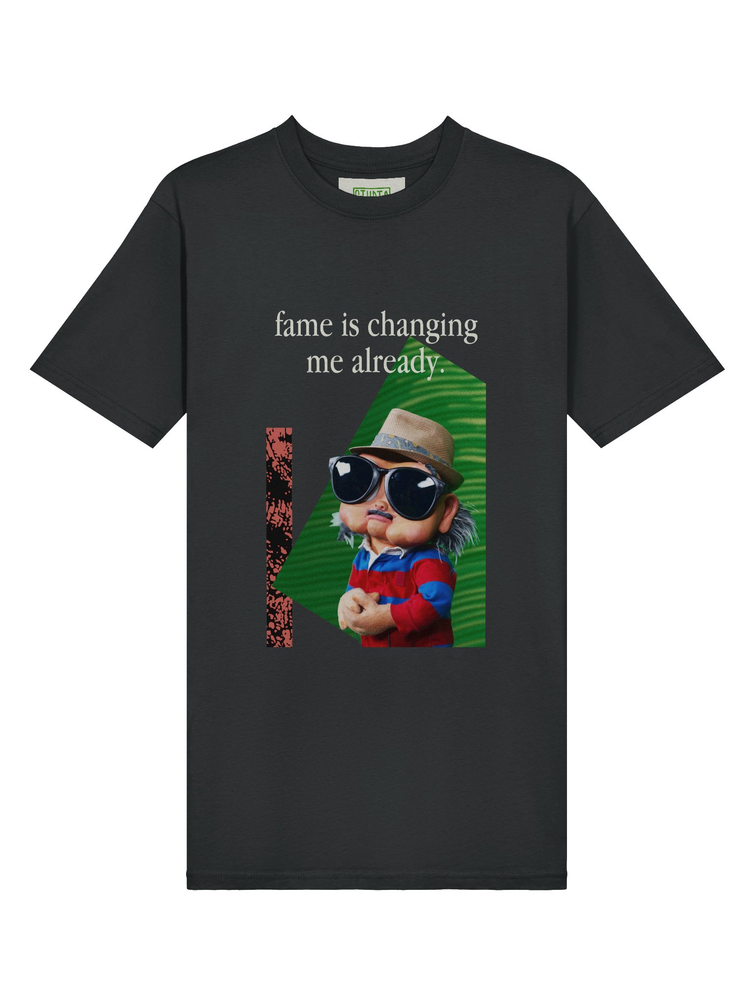 fame is changing me already. product image (25)
