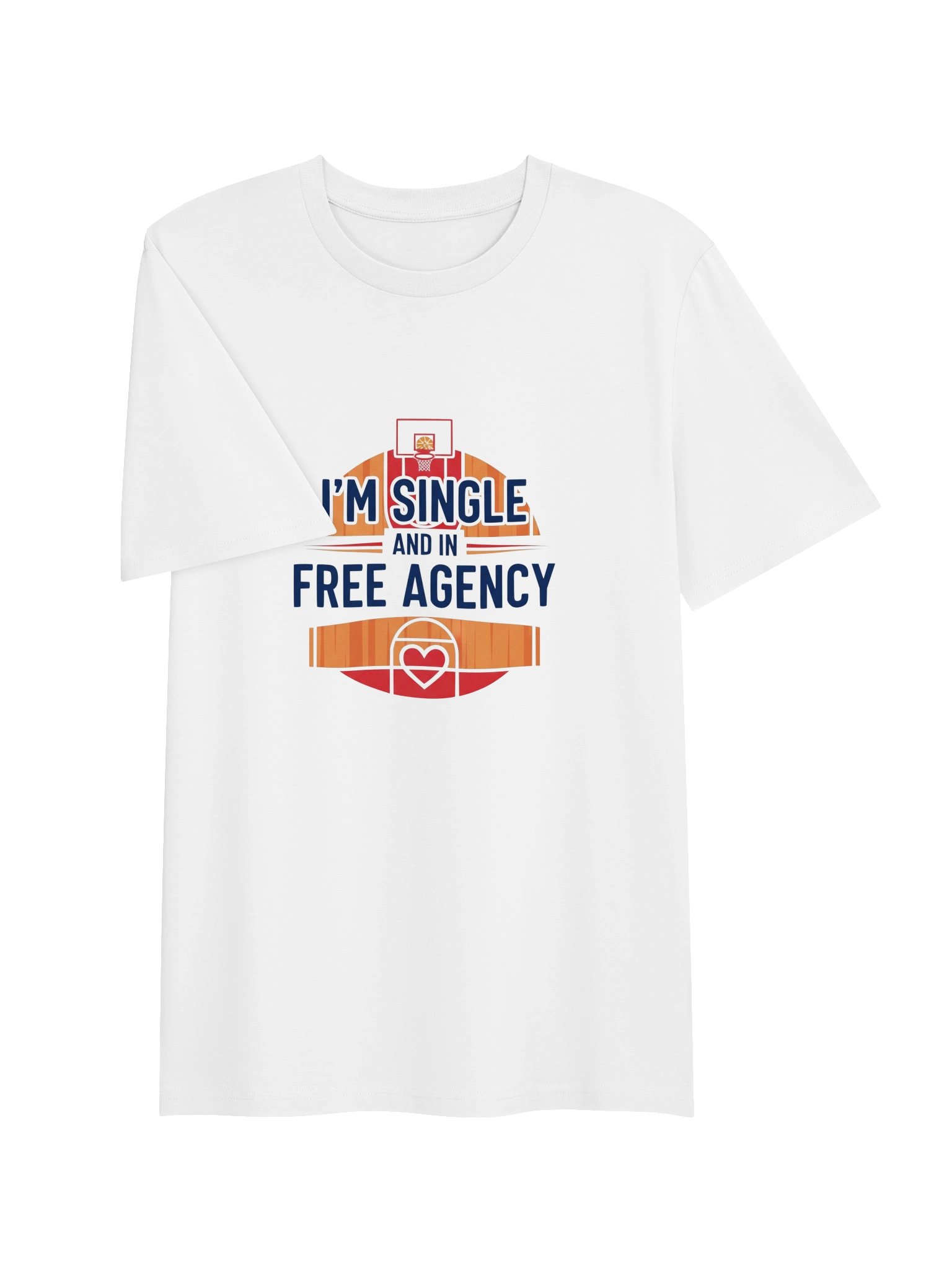 I'm Single And In Free Agency Novelty T-Shirt product image (3)