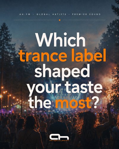 Which Trance label shaped your taste the most? #AHFM #TranceFamily #radio #trance #progressive