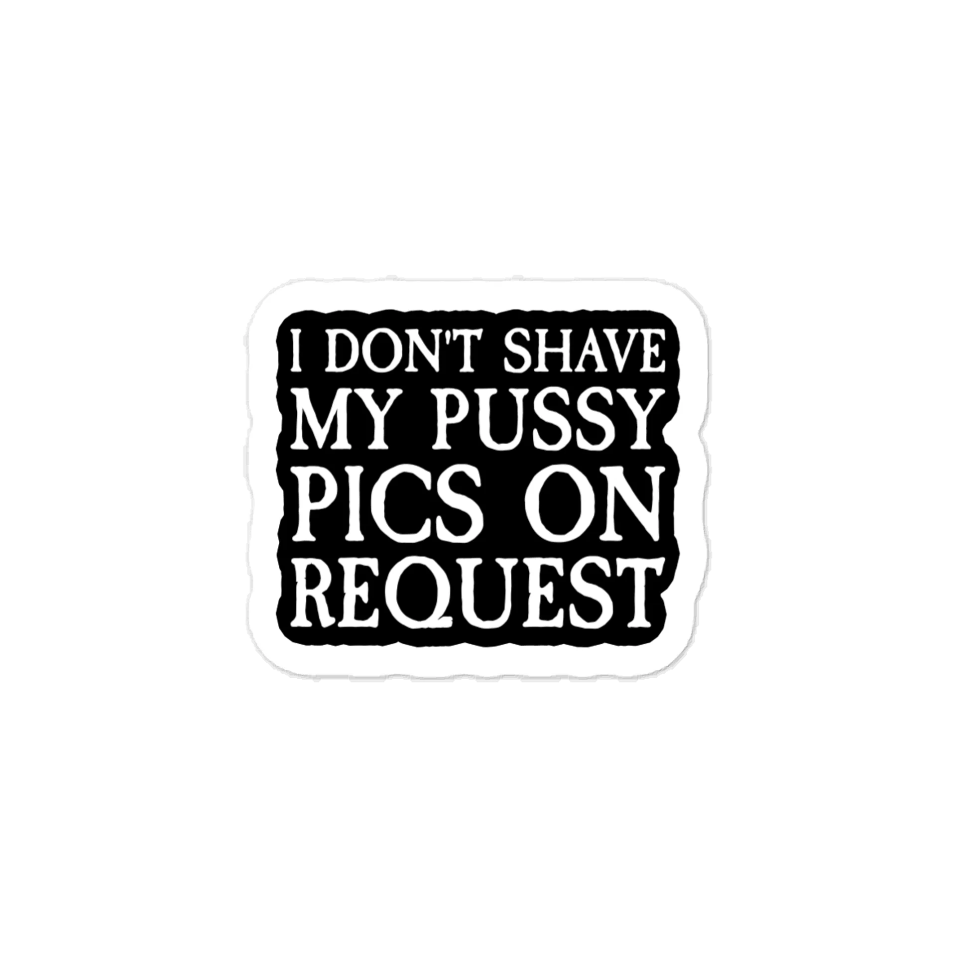 DON'T SHAVE STICKER product image (1)
