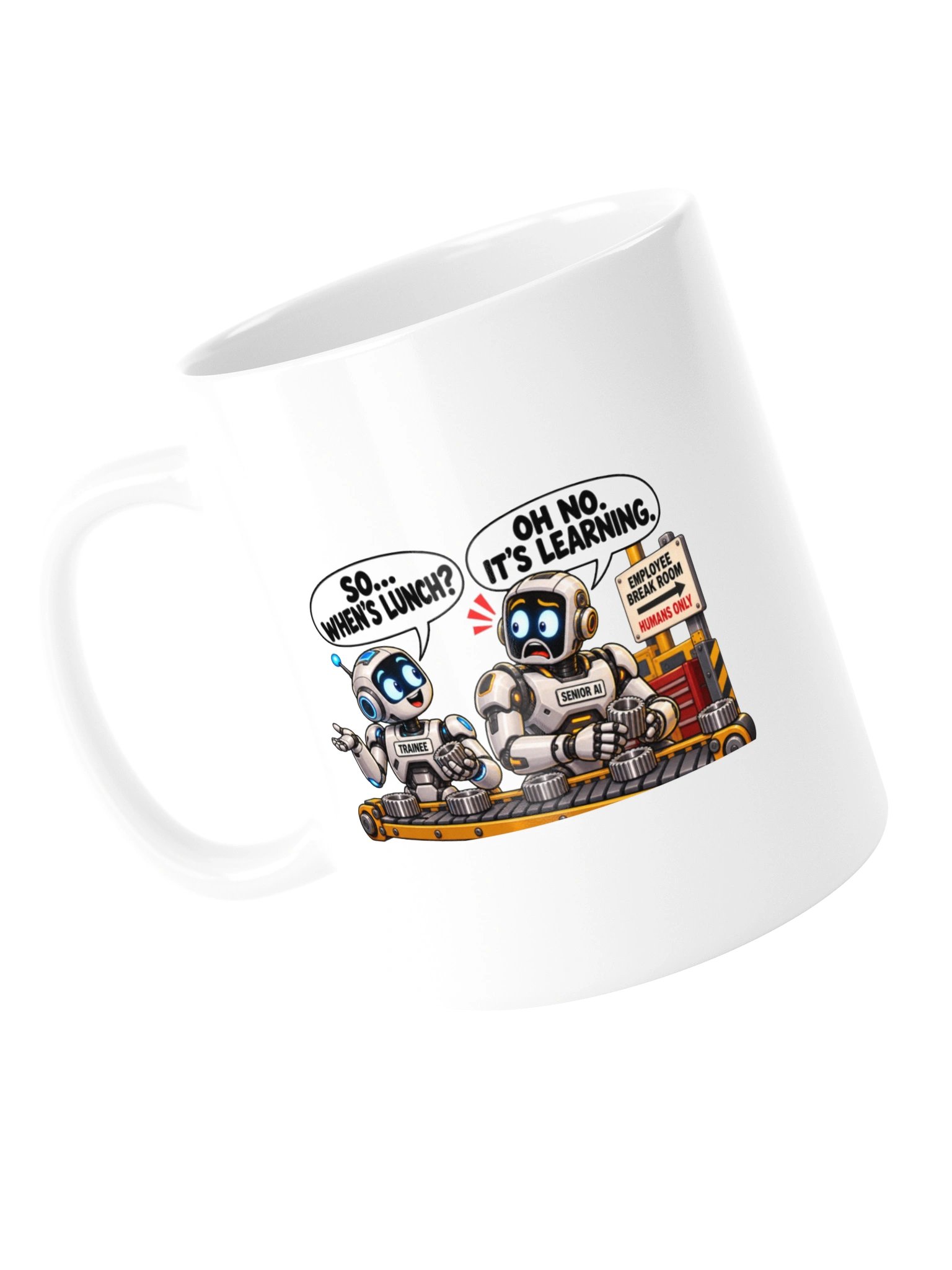 SO… WHEN’S LUNCH? OH NO. IT’S LEARNING. MUG product image (13)