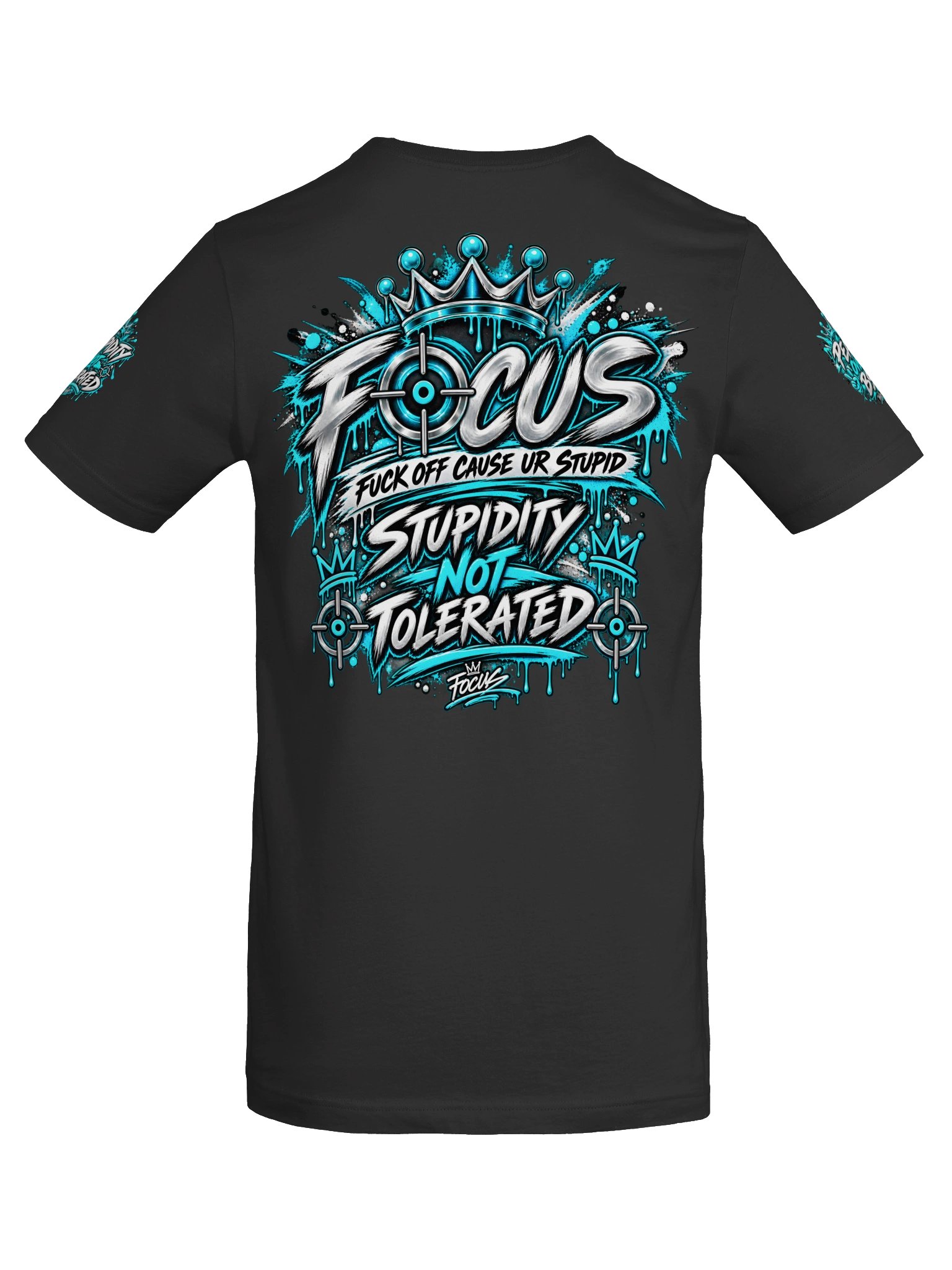 FOCUS — Stupidity Not Tolerated Tee product image (6)