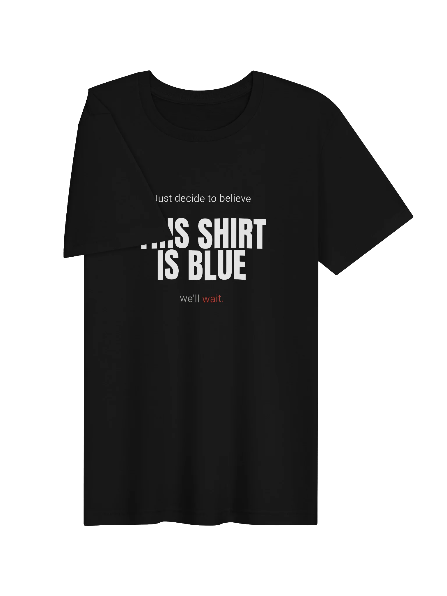 This Shirt Is Blue — Tee product image (7)