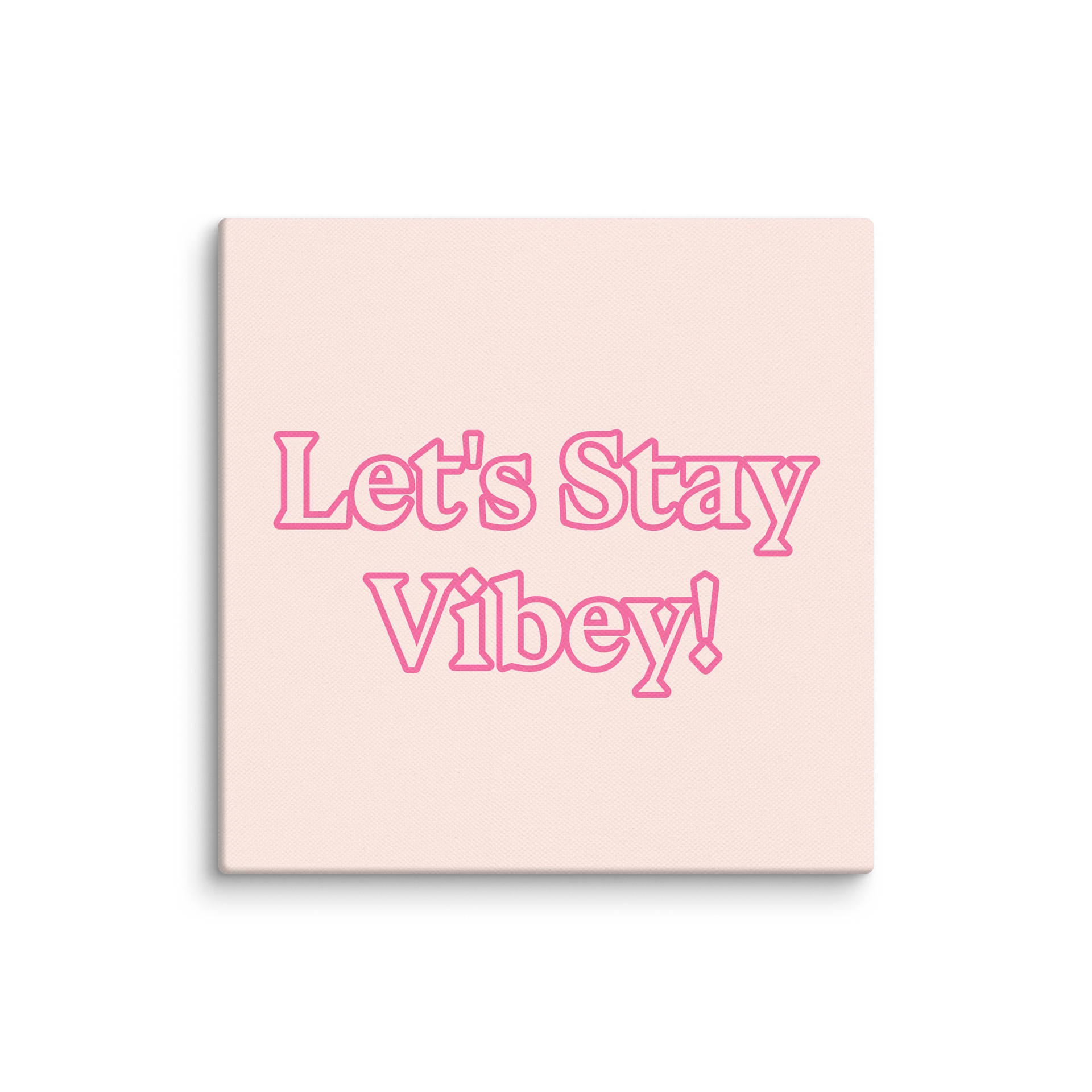 Let's Stay Vibey! 6"x6" Wall Art product image (1)