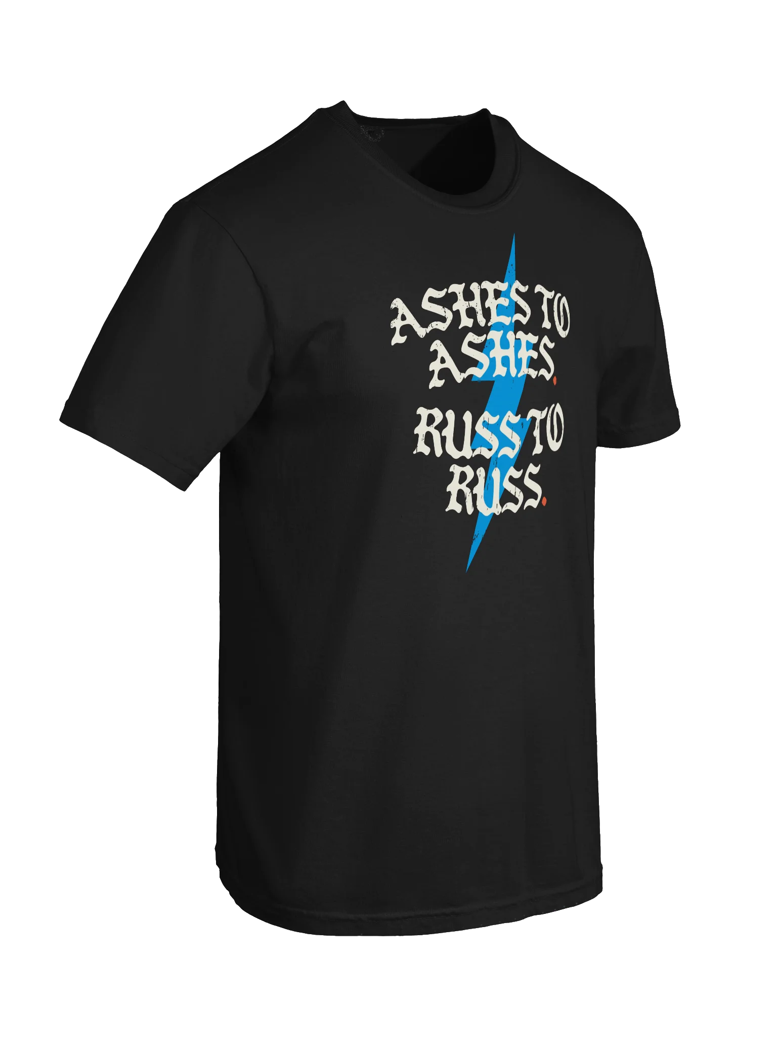 Ashes to Ashes. Russ to Russ Tee product image (17)