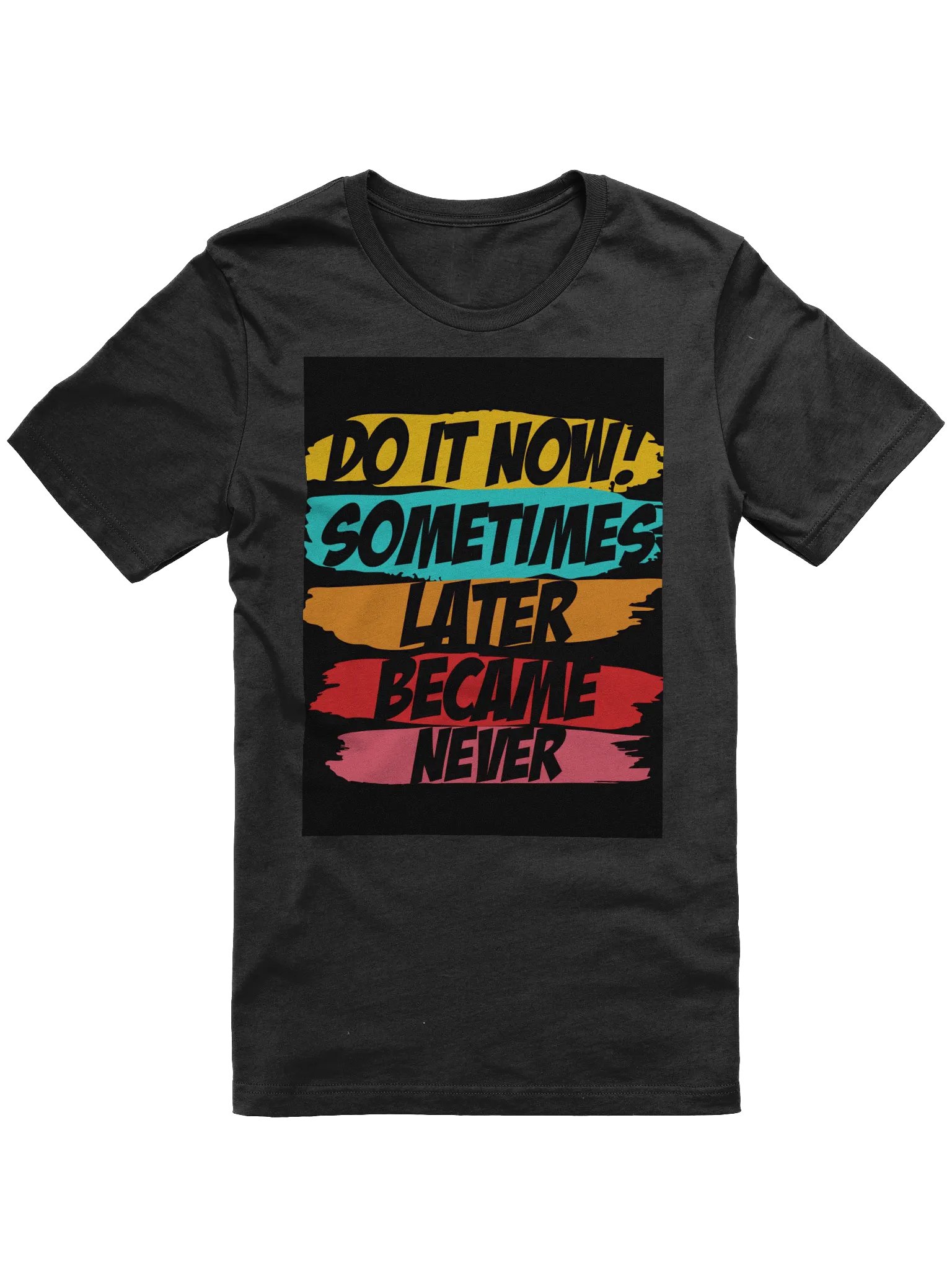 Do It Now Black Unisex T-Shirt product image (11)