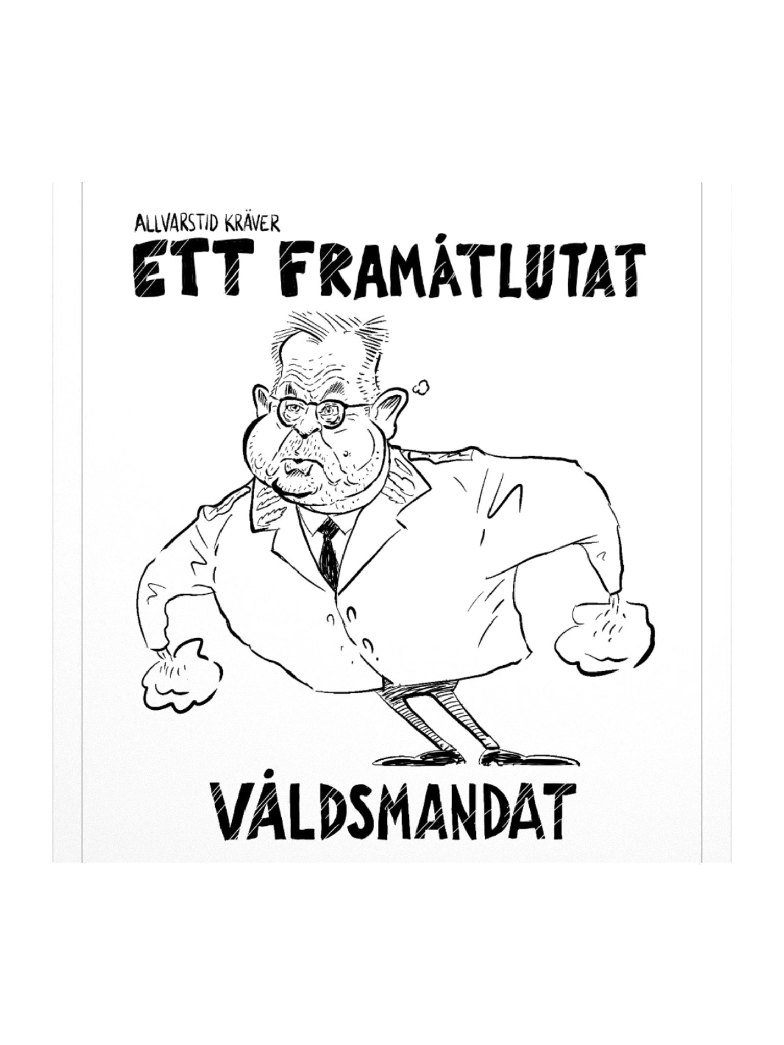 Framåtlutat våldsmandat - sticker (signed by @Kluddniklas!) product image (2)