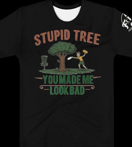 Stupid trees always making us look bad. Make an order over $75 and get 10% off your total & free shipping. #discgolfapparel #...