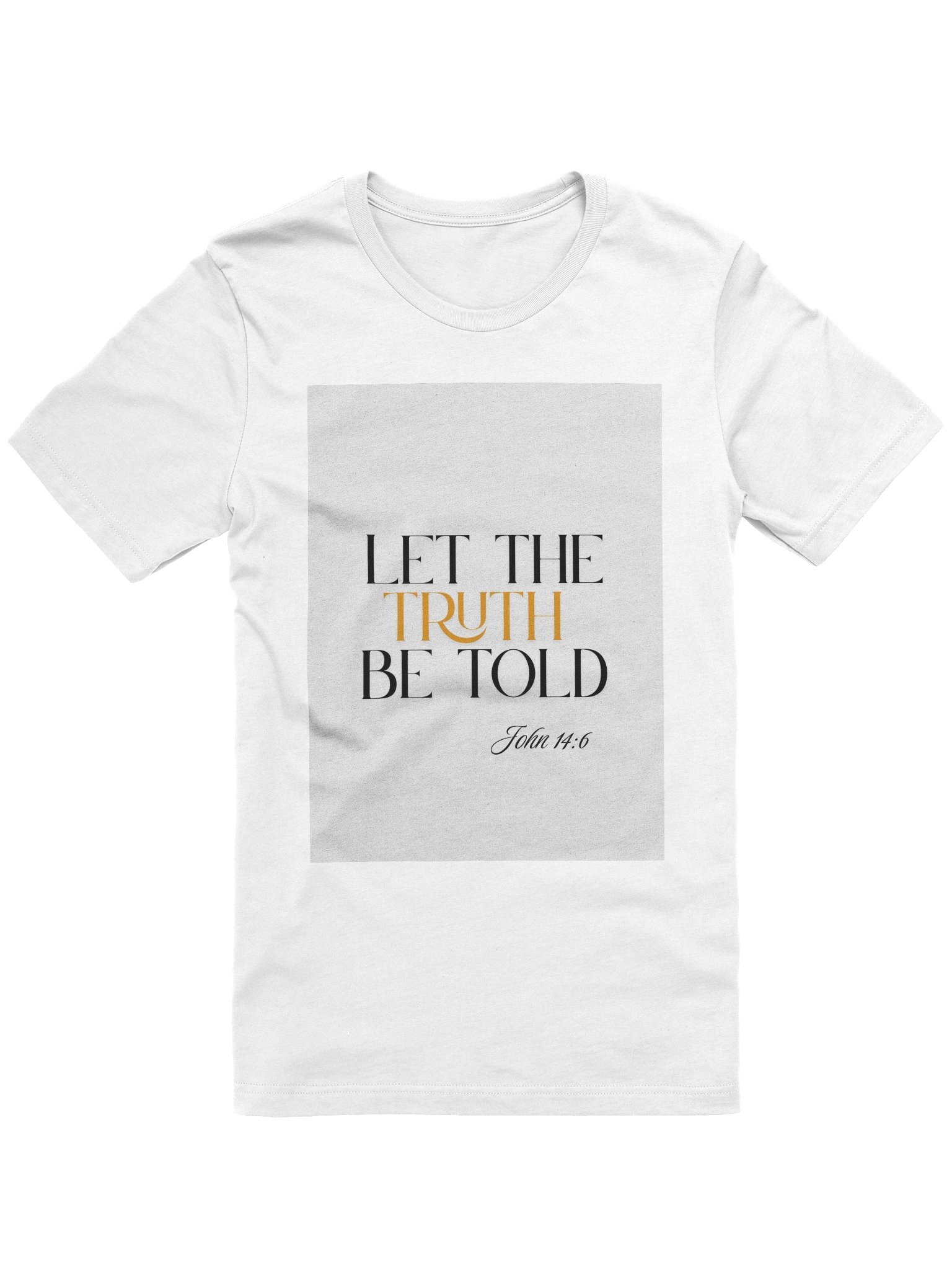 LET THE TRUTH BE TOLD TEE product image (1)