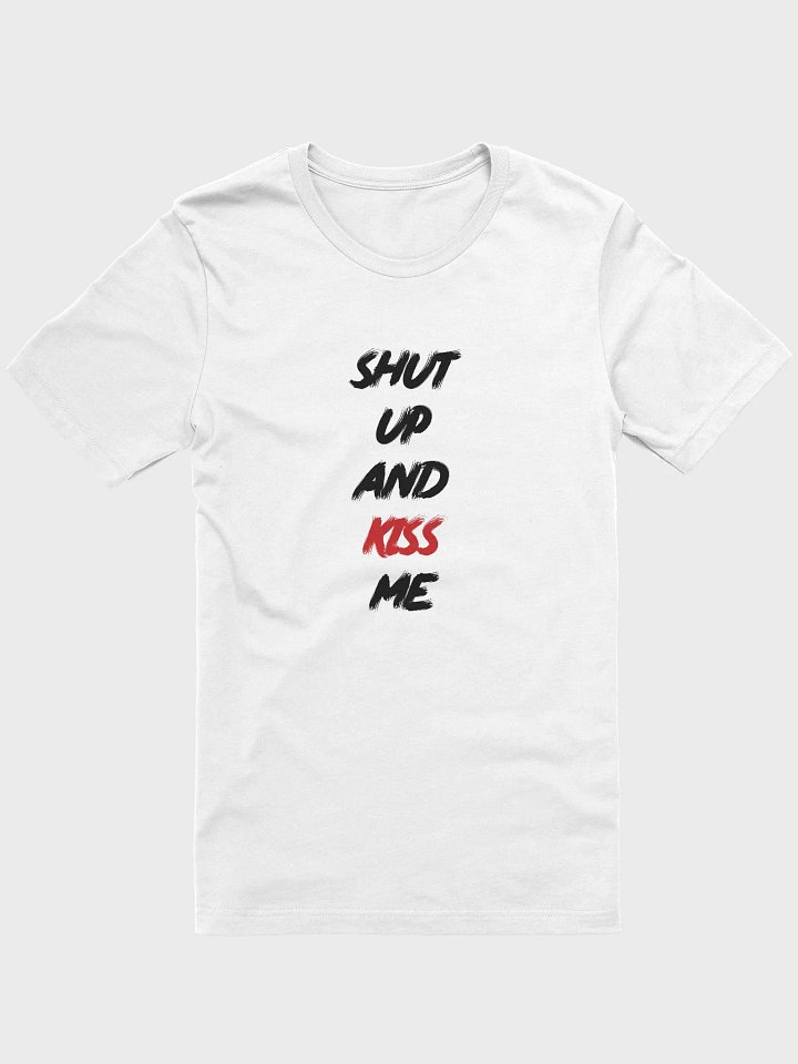 SHUT UP AND KISS ME product image (1)