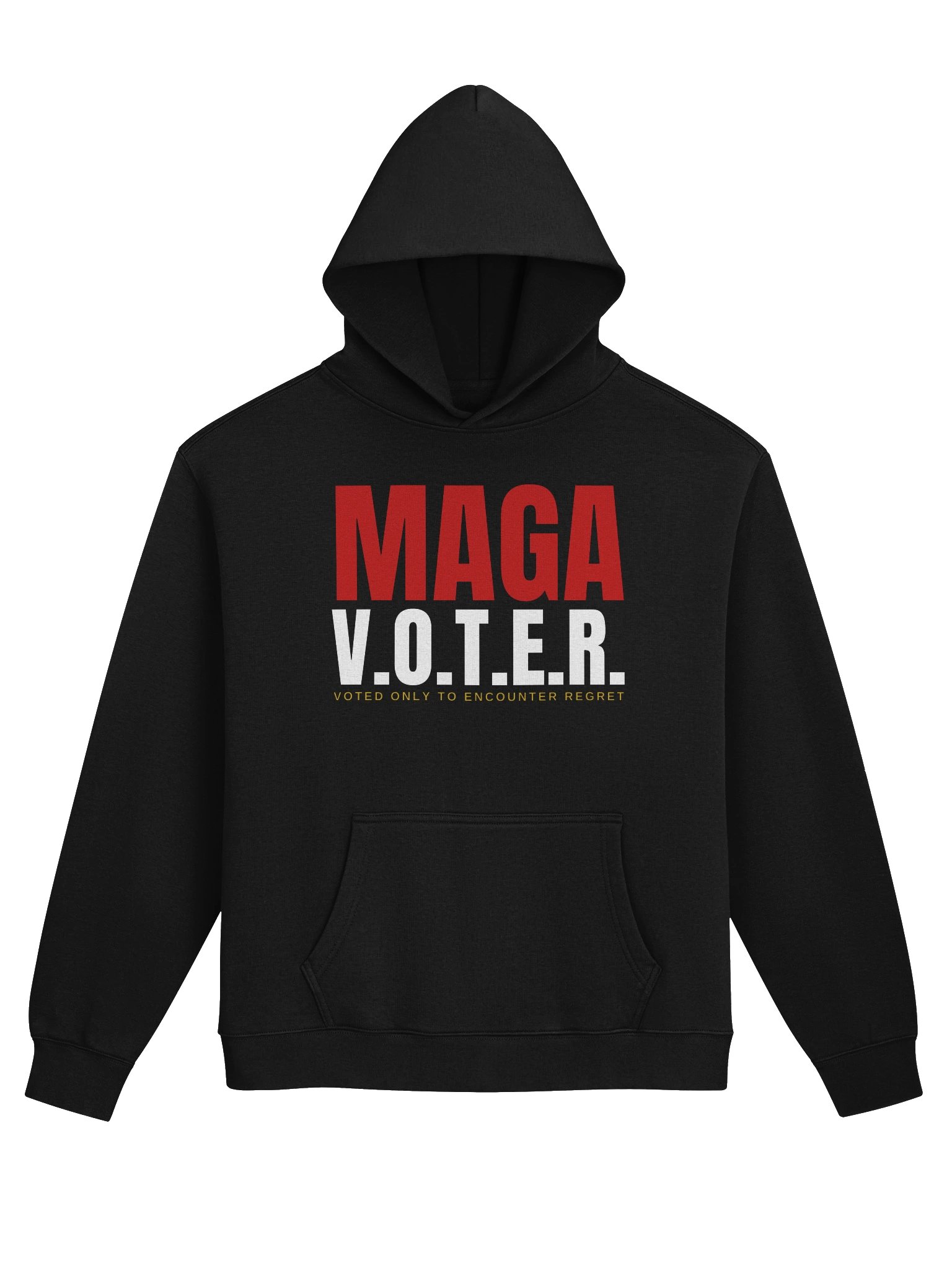MAGA V.O.T.E.R. — Bold Tee Hoodie product image (1)