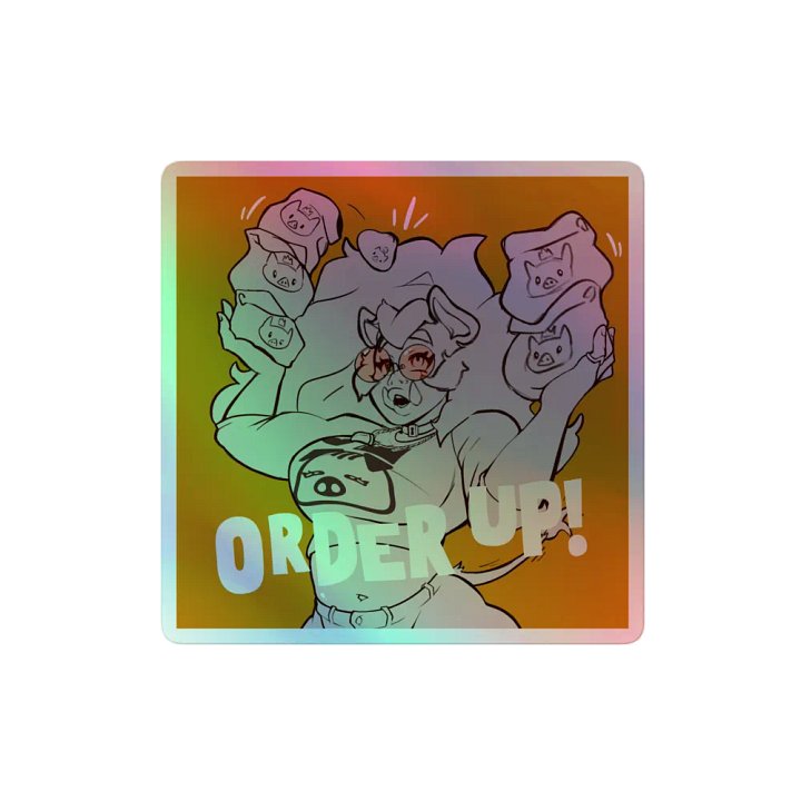 Order Up! Holographic Sticker product image (2)