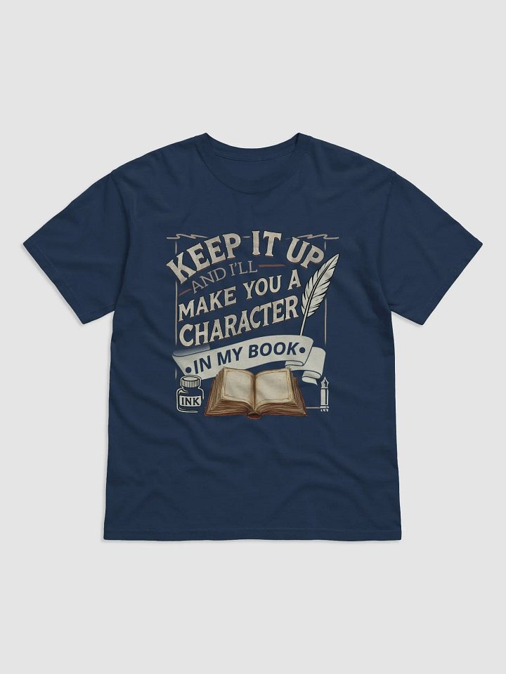 Keep It Up And I'll... (Design A) product image (1)