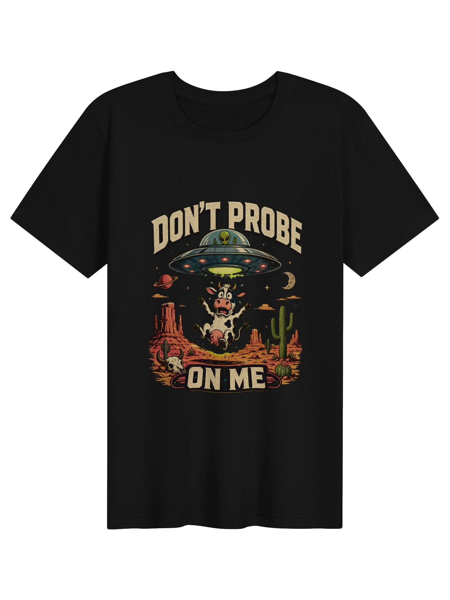 Don't Probe On Me Tee product image (1)