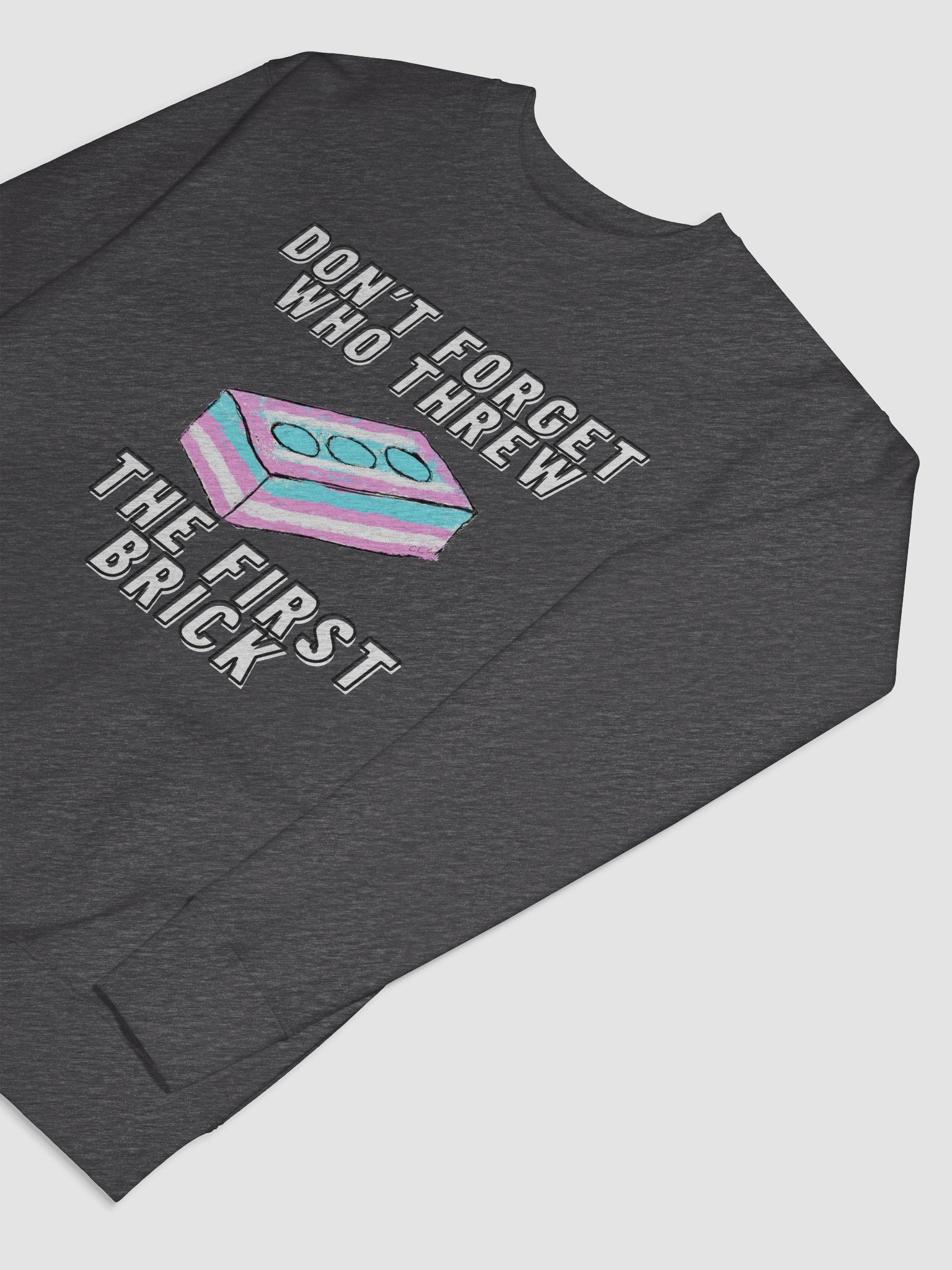 Don't Forget Who Threw The First Brick Sweatshirt product image (27)