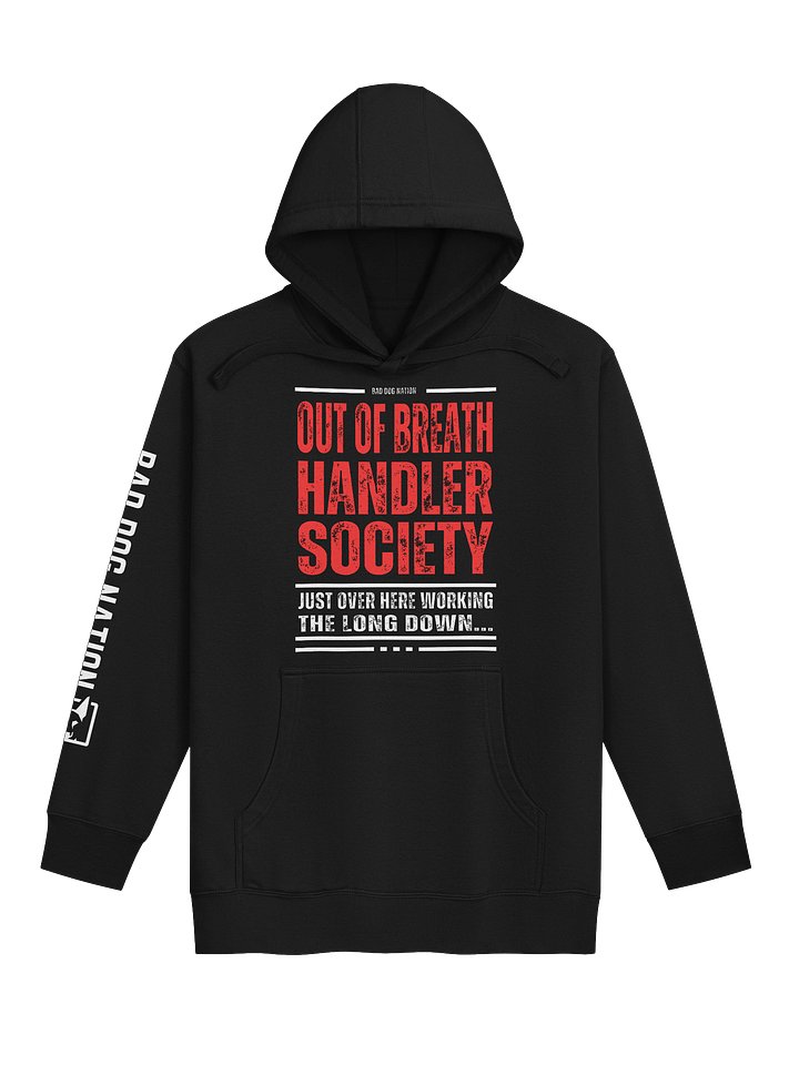 Out of Breath Handler Society - Front Print - Premium Adult Unisex Hoodie product image (1)
