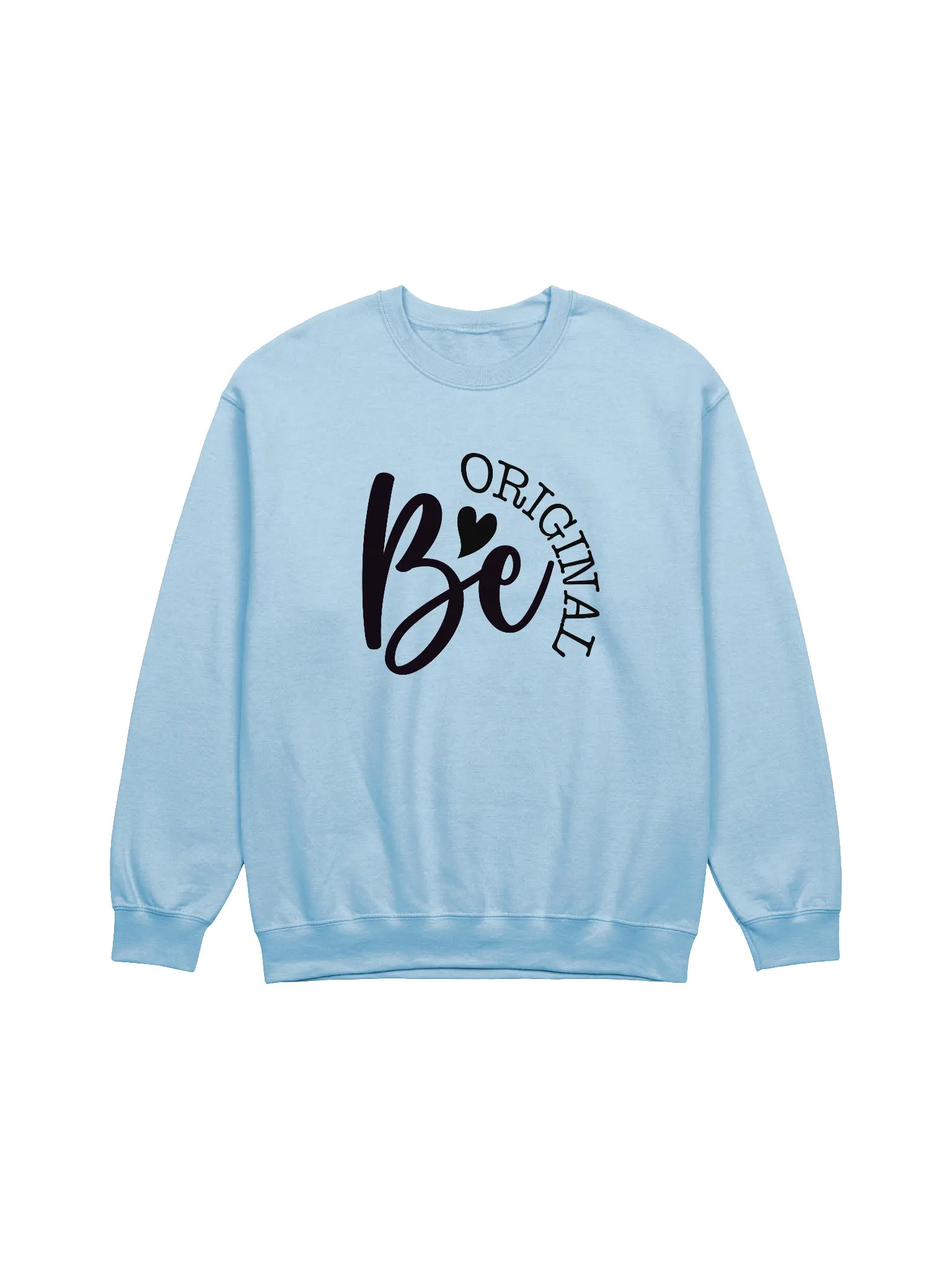 Be Original - Limited Edition Sweatshirt product image (1)