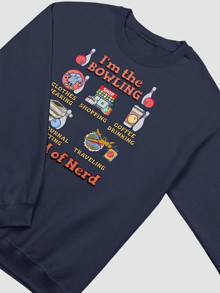 Im The Bowling Kind Of Nerd Classic Crewneck product image (14)