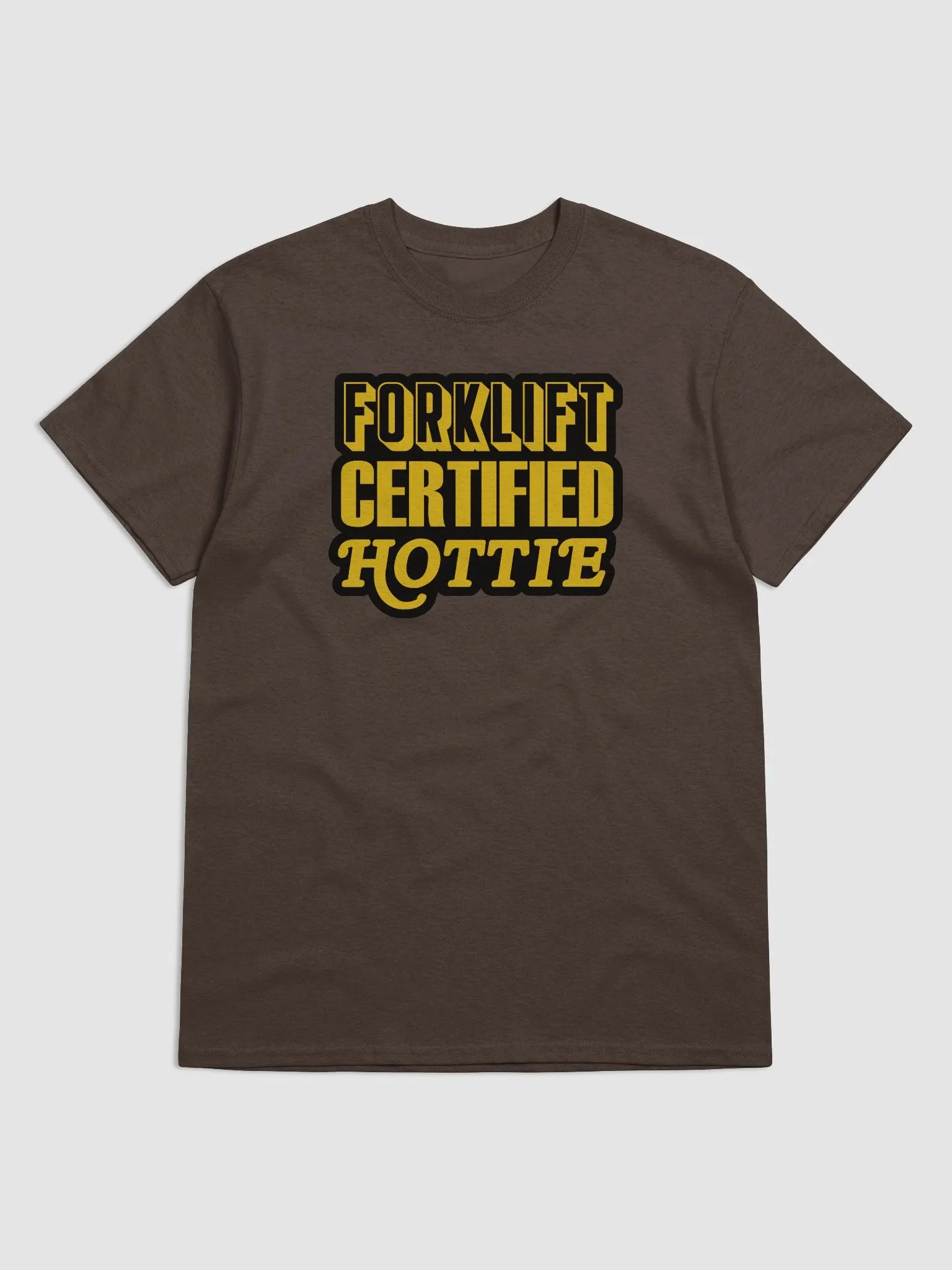 Forklift certified hottie T-shirt product image (1)