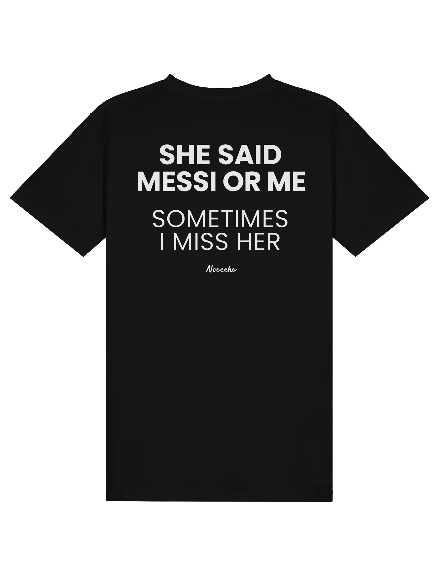 She Said Messi or Me – Funny Unisex Graphic T-Shirt product image (1)