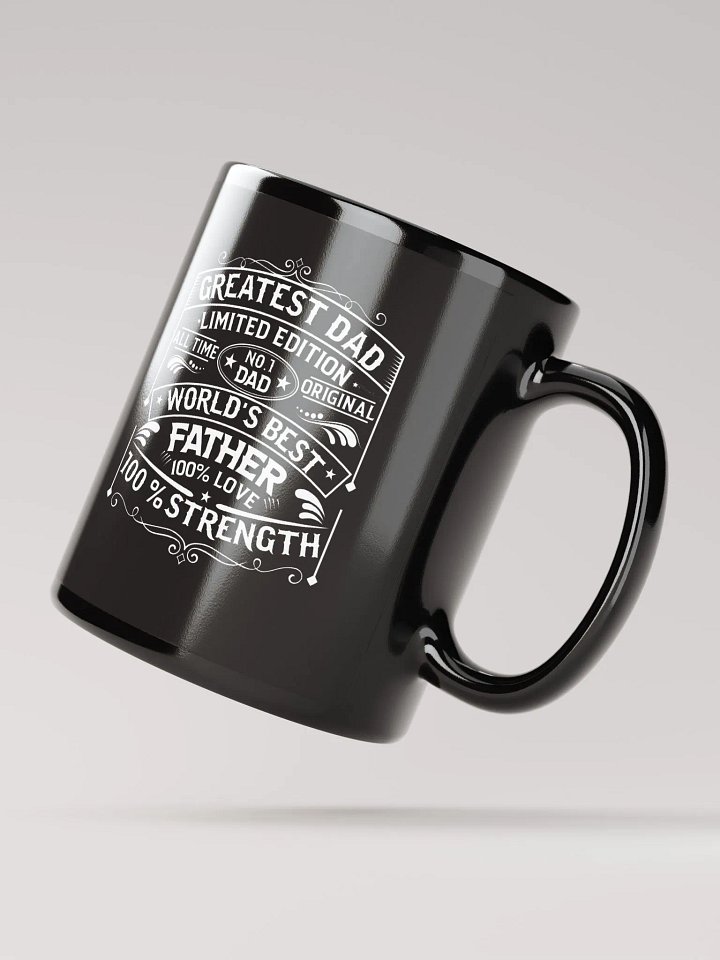 Fathers Day-Greatest Dad Limited Edition Coffee Mug product image (2)
